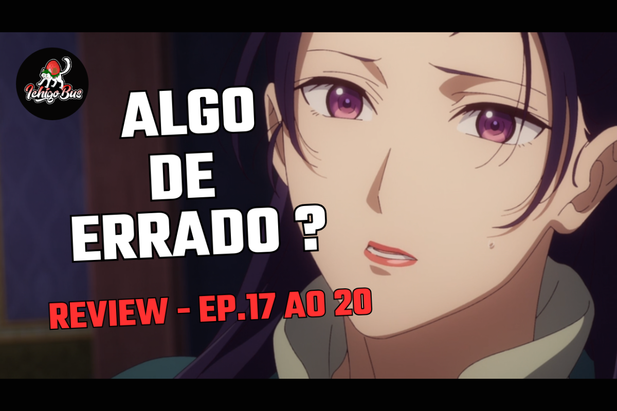 Maomao prepara a maquiagem do Jinshi – Kusuriya no Hitorigoto – Episódios 17 ao 20