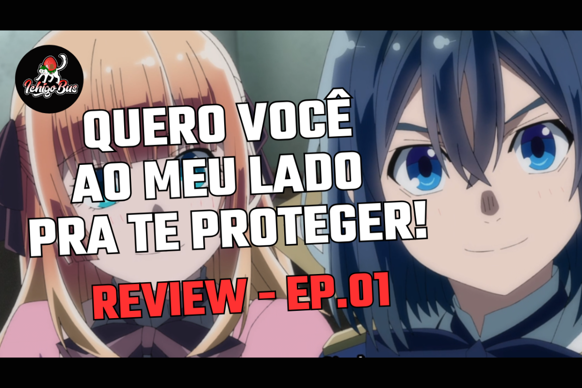 Ars voltou! – Tensei Kizoku Kantei Skill de Nariagaru 2 – Comentando o Episódio 1