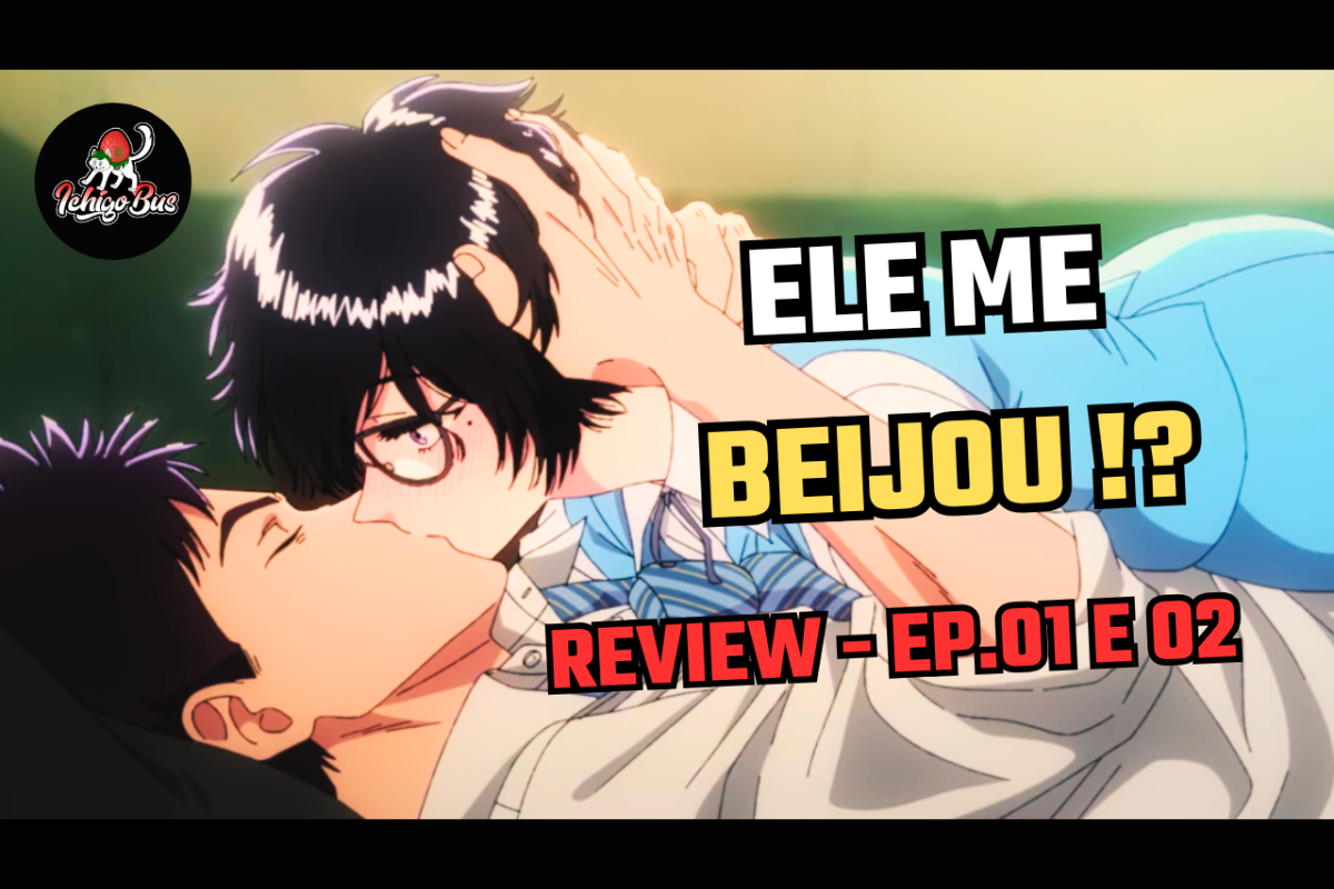 🍓 IchigoReview 🍓 Teve Beijo Logo de Cara! – Análise dos Episódios 1 e 2 de Kowloon Generic Romance