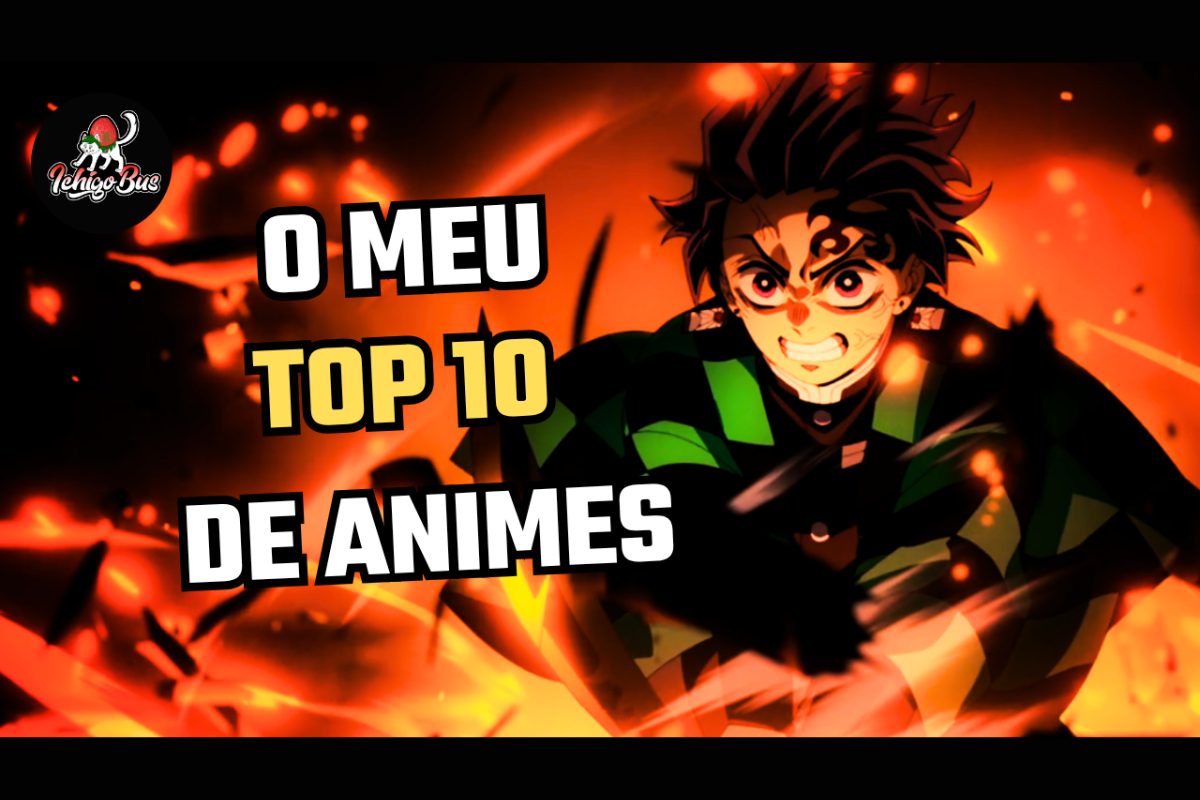 ⭐IchigoList⭐ O Meu TOP 10 de Animes de 2025